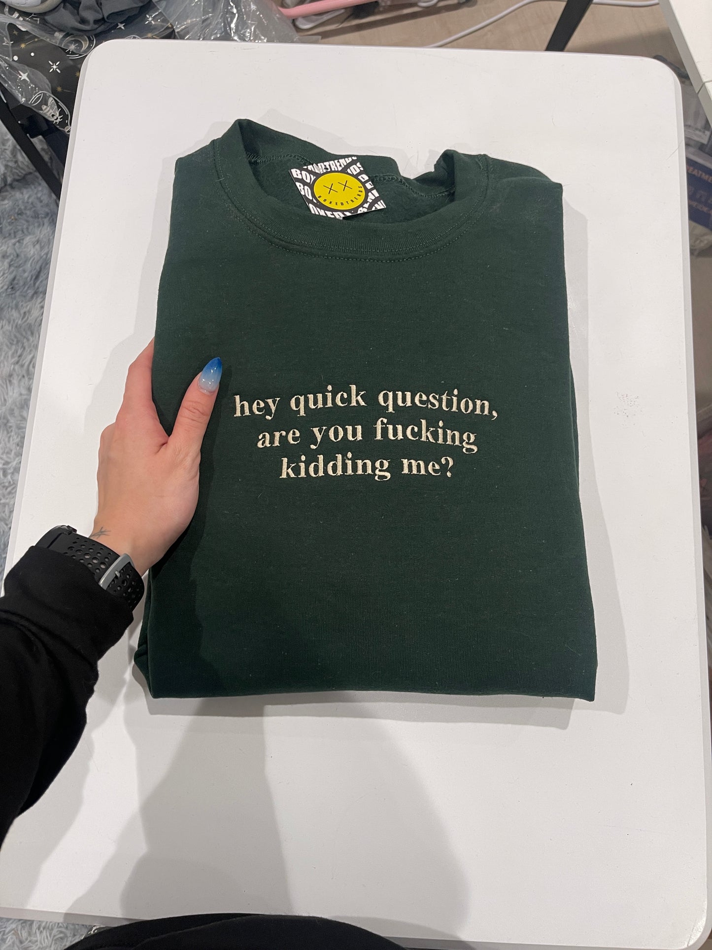 Hey Quick Question Are You Fucking Kidding Me Embroidery