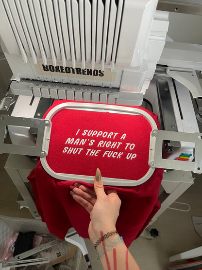 I Support A Man's Right Embroidery