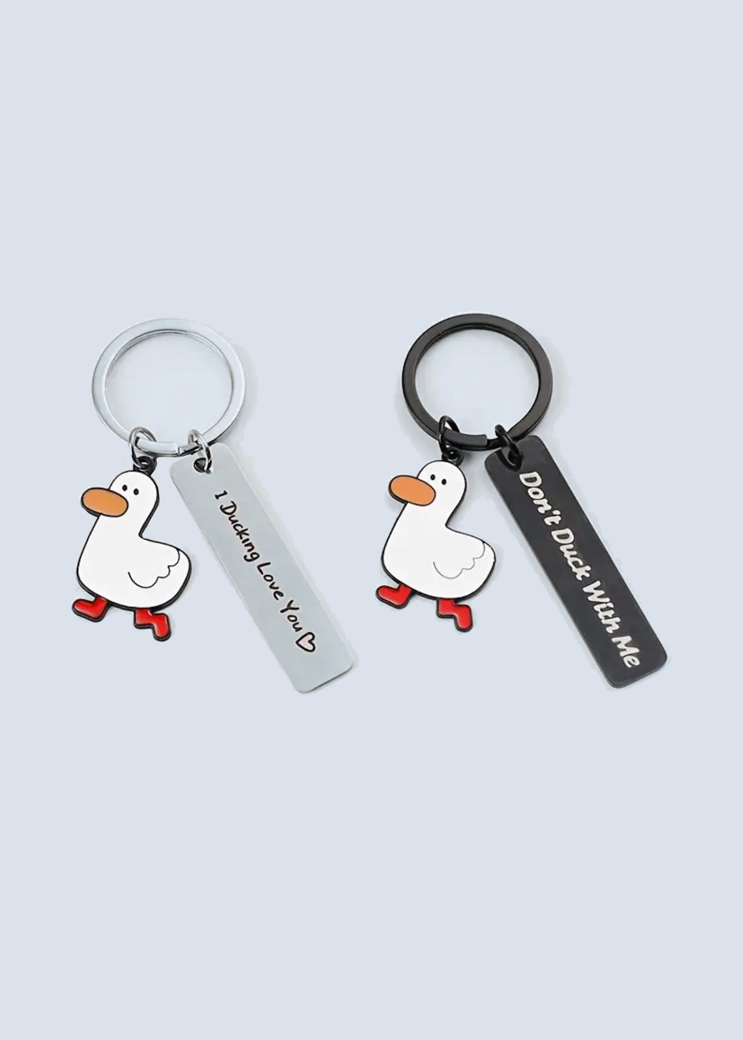 I Ducking Love You / Don't Duck With Me Matching Goose Keychains